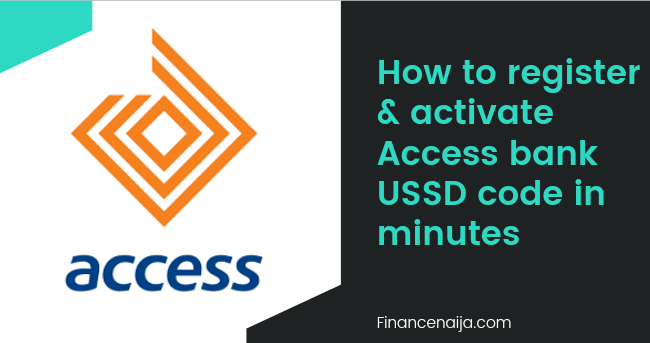 How To Register/Activate Access Bank USSD Code In Minutes